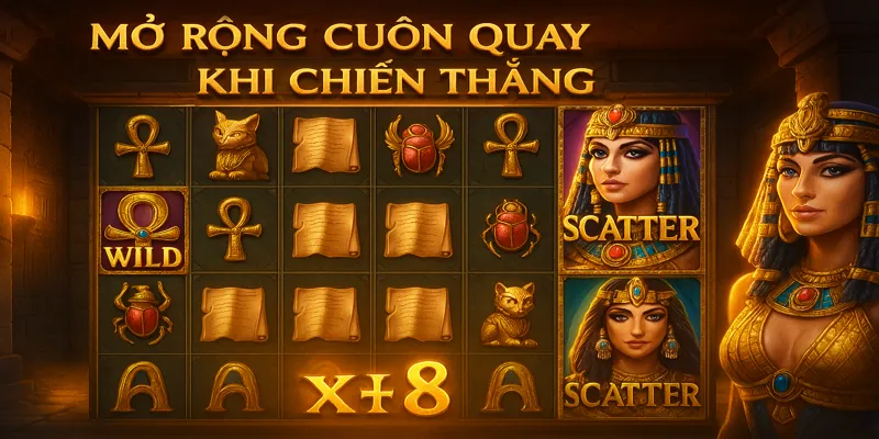 Hiệu ứng mở rộng cuộn quay và combo thắng trong game slot Cleopatra.