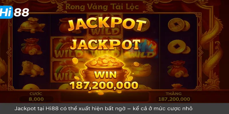 Jackpot tại Hi88 có thể xuất hiện bất ngờ – kể cả ở mức cược nhỏ